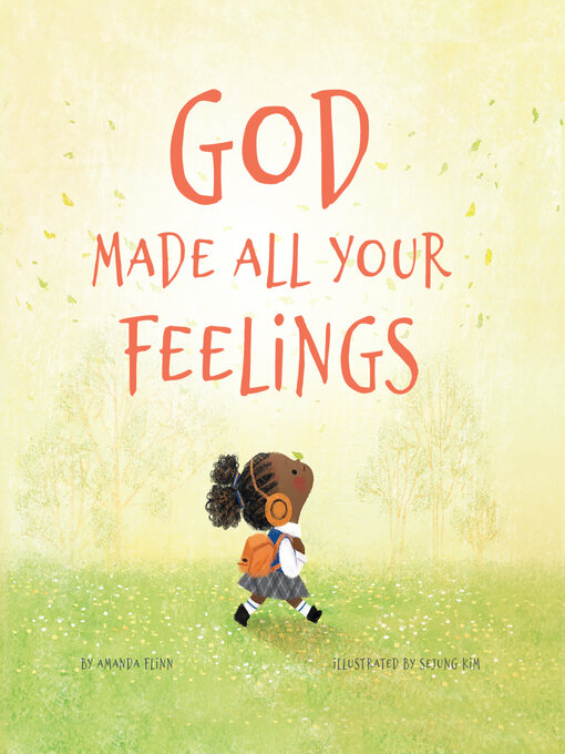 Title details for God Made All Your Feelings by Amanda Flinn - Available